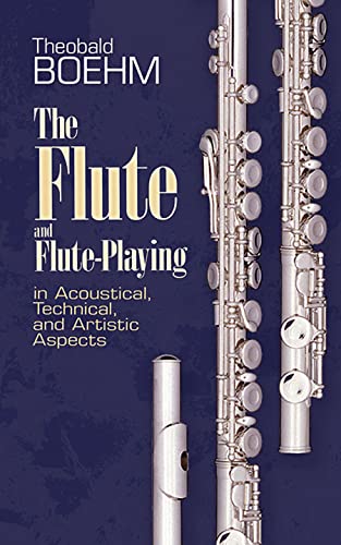 The Flute and Flute-Playing in Acoustical